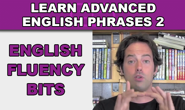 Advanced English Phrases 2 - Learn advanced English expressions with an advanced English phrases listening practice video lesson so you can sound more like a native English speaker!